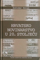 Knjiga u ponudi Hrvatsko novinarstvo u 20. stoljeću