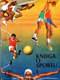 Knjiga u ponudi Knjiga o sportu- knjiga prva