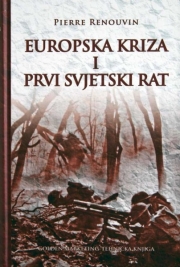 Knjiga u ponudi Europska kriza i Prvi svjetski rat