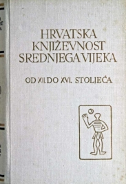 Pet stoljeća hrvatske književnosti - HRVATSKA KNJIŽEVNOST SREDNJEG VIJEKA