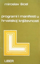 Knjiga u ponudi Programi i manifesti u hrvatskoj književnosti.