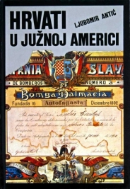Knjiga u ponudi Hrvati u Južnoj Americi do godine 1914.