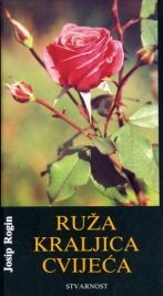 Knjiga u ponudi Ruža kraljica cvijeća