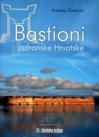 Bastioni jadranske Hrvatske