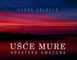 Knjiga u ponudi Ušće Mure - Hrvatska Amazona