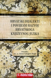 Hrvatski dijalekti i povijesni razvoj hrvatskog književnog jezika