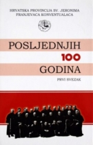 Knjiga u ponudi Posljednjih stotinu godina (1907.-2007.) 2 sv.