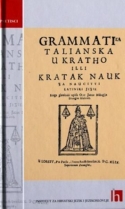 Knjiga u ponudi Grammatika talijanska ukratko ili Kratki nauk za naučiti latinski jezik