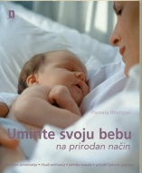 Knjiga u ponudi Umirite svoju bebu na prirodan način
