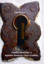 Knjiga u ponudi Politički zatvorenici u logorima Jasenovac i Stara Gradiška
