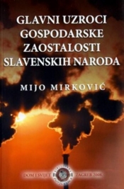 Knjiga u ponudi Glavni uzroci gospodarske zaostalosti slavenskih naroda