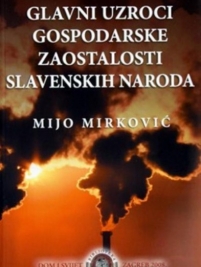 Knjiga na akciji Glavni uzroci gospodarske zaostalosti slavenskih naroda