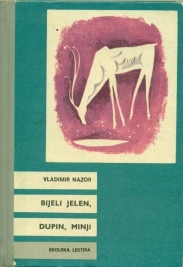 Knjiga u ponudi Bijeli jelen. Dupin. Minji