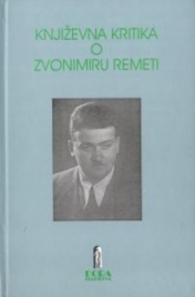 Književna kritika o Zvonimiru Remeti