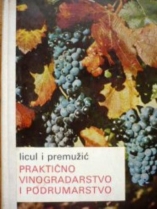 Knjiga u ponudi Praktično vinogradarstvo i podrumarstvo