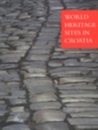 Knjiga u ponudi Svjetska baština u Hrvatskoj/ World Heritage Sites in Croatia