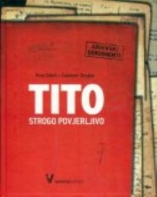 Knjiga u ponudi Tito strogo povjerljivo