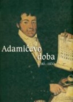 Knjiga u ponudi Adamićevo doba 1780. - 1830.