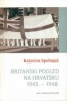 Knjiga u ponudi Britanski pogled na Hrvatsku 1945.-1948.