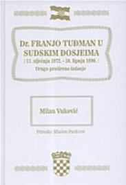 Knjiga u ponudi Dr. Franjo Tuđman u sudskim dosjeima
