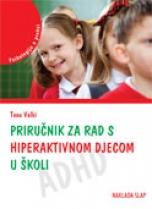 Knjiga u ponudi Priručnik za rad s hiperaktivnom djecom u školi
