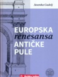 Knjiga u ponudi Europska renesansa antičke Pule