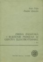 Knjiga u ponudi Zbirka zadataka i riješenih primjera iz osnova elektrotehnike