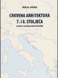 Knjiga u ponudi Crkvena arhitektura 7.i 8. stoljeća