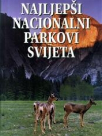 Knjiga u ponudi Najljepši nacionalni parkovi svijeta
