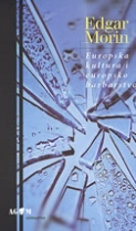 Knjiga u ponudi Europska kultura i europsko barbarstvo