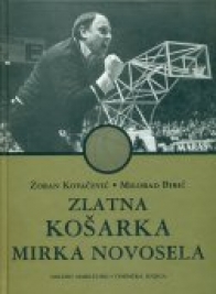 Zlatna košarka Mirka Novosela