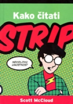 Knjiga u ponudi Kako čitati strip - nevidljivu umjetnost