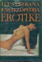 Knjiga u ponudi Ilustrirana enciklopedija erotike
