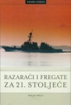 Knjiga u ponudi Razarači i fregate za 21. stoljeće