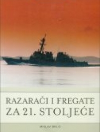 Knjiga u ponudi Razarači i fregate za 21. stoljeće