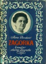 Zagorka kroničar starog Zagreba