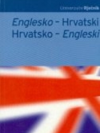 Knjiga u ponudi Univerzalni rječnik: englesko-hrvatski, hrvatsko-engleski