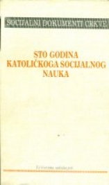 Knjiga u ponudi Sto godina katoličkog socijalnog nauka