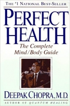 Knjiga u ponudi Perfect Health: The Complete Mind, Body Guide