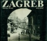 Knjiga u ponudi Zagreb moj grad