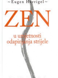 Knjiga u ponudi Zen u umjetnosti odapinjanja strijele