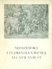Knjiga u ponudi Nizozemska i Flamanska grafika XVI., XVII, XVIII st.