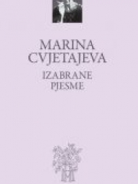 Knjiga u ponudi Izabrane pjesme (Marina Cvjetajeva)