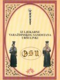 Knjiga u ponudi Iz ljekarne Varaždinskog samostana Uršulinki