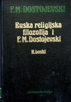 Knjiga u ponudi Dostojevski i njegovo hrišćansko shvatanje sveta