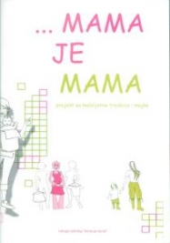 Glazbeni dvd/cd u ponudi Mama je mama: projekt za maloljetne trudnice i majke