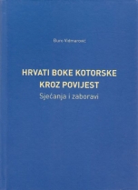 Knjiga u ponudi Hrvati Boke Kotorske kroz povijest