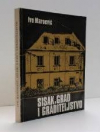 Knjiga u ponudi Sisak, grad i graditeljstvo