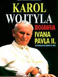 Knjiga u ponudi Karol Wojtyla: biografija Ivana Pavla II.