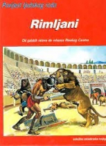 Knjiga u ponudi Rimljani: od galskih ratova do vrhunca Rimskog carstva